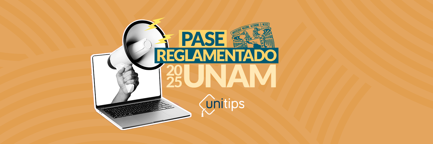 Pase reglamentado UNAM 2025